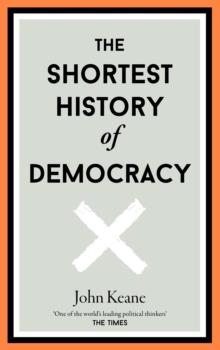 The Shortest History of Democracy