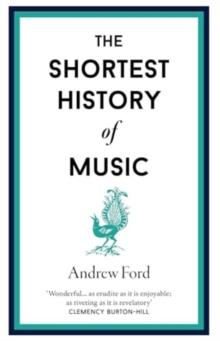 The Shortest History of Music