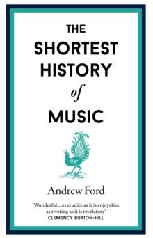 The Shortest History of Music