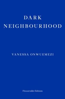 Dark Neighbourhood