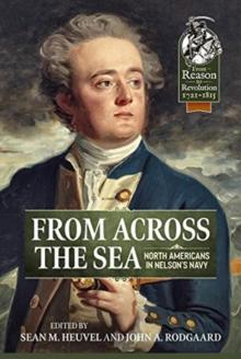 From Across the Sea : North Americans in Nelson's Navy