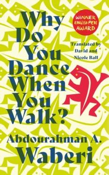 Why Do You Dance When You Walk