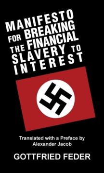 Manifesto for Breaking the Financial Slavery to Interest