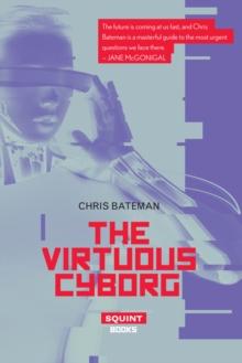 The Virtuous Cyborg