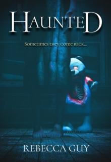 Haunted : A spine-chilling supernatural thriller