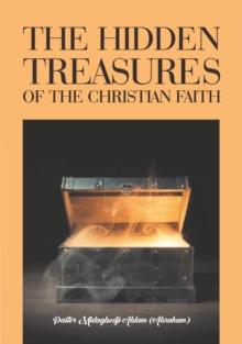 The Hidden Treasures of the Christian Faith