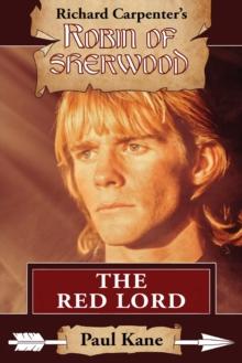 The Red Lord : A Robin of Sherwood Adventure