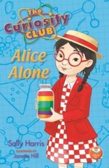 The Curiosity Club : Alice Alone