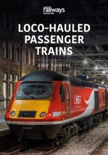 LOCO-HAULED PASSENGER TRAINS : Britain's Railways Series, Volume 2