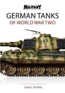 GERMAN TANKS OF WORLD WAR TWO