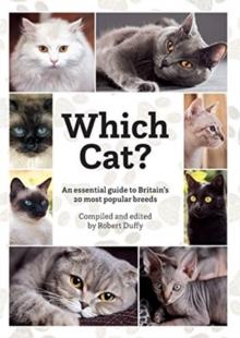 Which Cat? : An essential guide to Britain's 20 most popular cats.