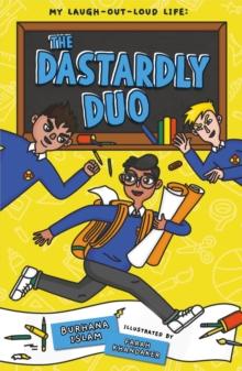 MY LOL LIFE - The Dastardly Duo : 2 by Burhana Islam