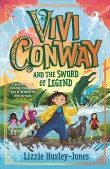 Vivi Conway and the Sword of Legend