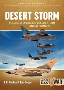 Desert Storm Volume 2 : Operation Desert Storm and Aftermath