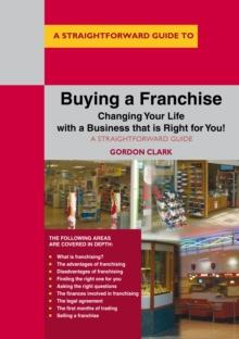 Buying A Franchise : A Straightforward Guide