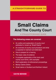 A Straightforward Guide To Small Claims And The County Court