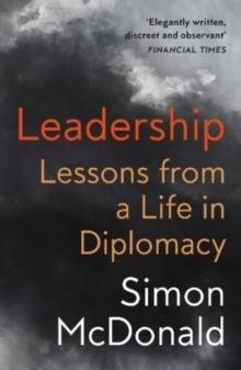 Leadership : Lessons from a Life in Diplomacy