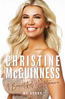 Christine McGuinness: A Beautiful Nightmare