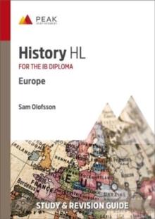 History HL: Europe : Study & Revision Guide for the IB Diploma