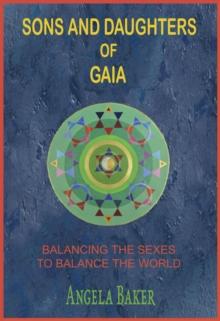 Sons and Daughters of Gaia