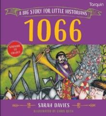 1066 : A Big Story for Little Historians