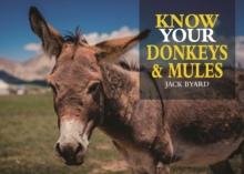 Know Your Donkeys & Mules