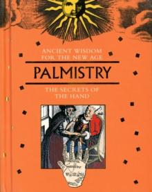 Palmistry : The Secrets of the Hand