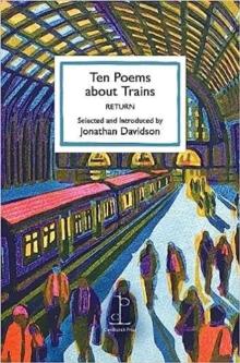 Ten Poems about Trains : RETURN