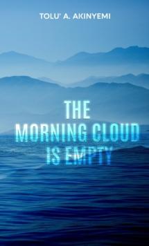 The Morning Cloud is Empty