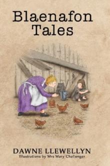 Blaenafon Tales