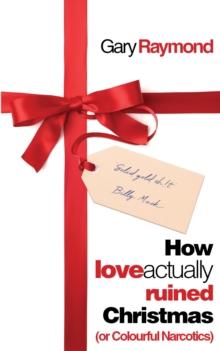 How Love Actually Ruined Christmas