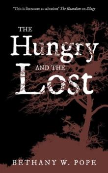 The Hungry and the Lost