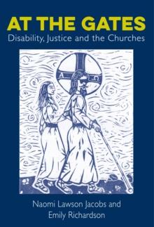 At The Gates : Disability, Justice and the Churches