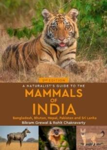 A Naturalist's Guide to the Mammals of India