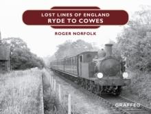 Lost Lines : Ryde to Cowes