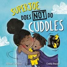 SuperJoe Does NOT Do Cuddles