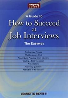 How To Succeed At Job Interviews