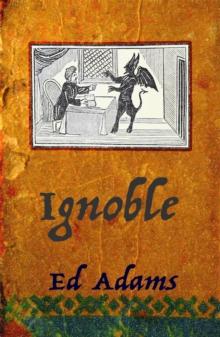 ignoble : Corrupt and Sleaze Compendium