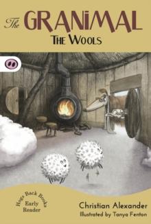 The Granimal : Book 3: The Wools