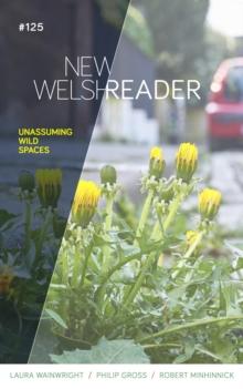 New Welsh Reader Winter 2020 : New Welsh Review