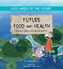 Future Food and Health