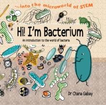 Hi I'm Bacterium