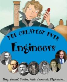 The Greatest ever Engineers