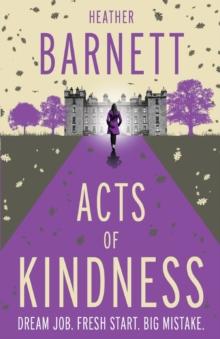 Acts of Kindness : An uplifting light-hearted mystery about the power of human kindness