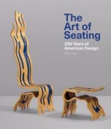 The Art of Seating : 200 Years of American Design