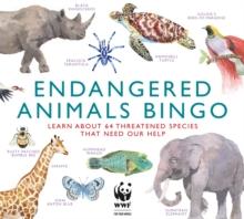 Endangered Animals Bingo : Learn About 64 Threatened Species That Need Our Help