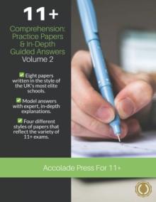 11+ Comprehension : Practice Papers and In-Depth Guided Answers - Volume 2