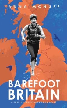 Barefoot Britain : A running adventure like no other