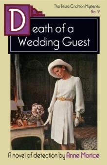 Death of a Wedding Guest : A Tessa Crichton Mystery