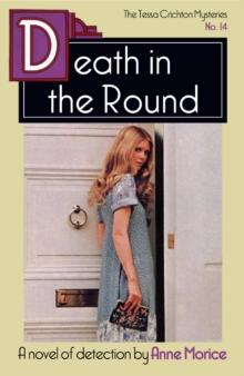 Death in the Round : A Tessa Crichton Mystery